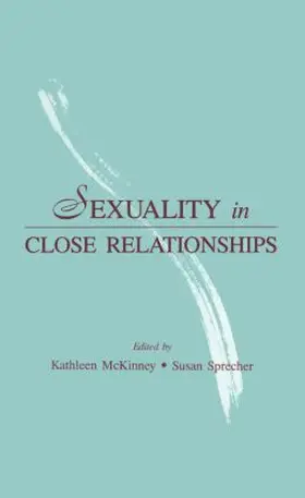 McKinney / Sprecher |  Sexuality in Close Relationships | Buch |  Sack Fachmedien