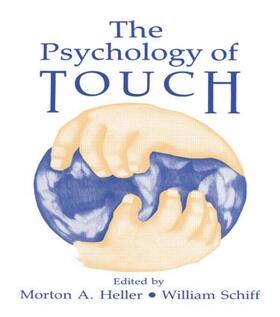 Heller / Schiff |  The Psychology of Touch | Buch |  Sack Fachmedien