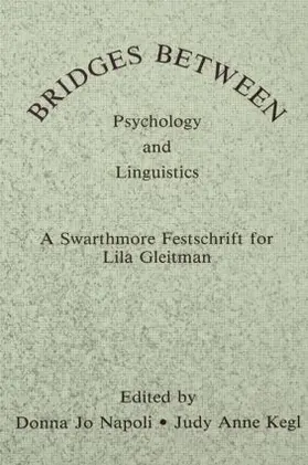 Napoli / Kegl |  Bridges Between Psychology and Linguistics | Buch |  Sack Fachmedien