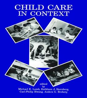Lamb / Sternberg / Hwang |  Child Care in Context | Buch |  Sack Fachmedien