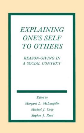 McLaughlin / Cody / Read |  Explaining One's Self To Others | Buch |  Sack Fachmedien