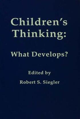 Siegler |  Children's Thinking | Buch |  Sack Fachmedien