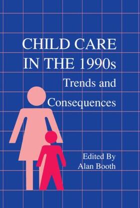 Booth |  Child Care in the 1990s | Buch |  Sack Fachmedien