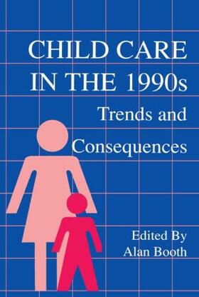 Booth |  Child Care in the 1990s | Buch |  Sack Fachmedien