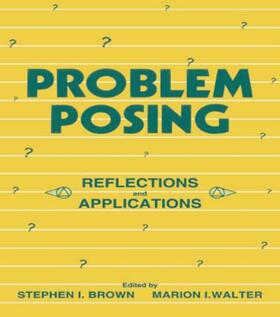 Brown / Walter |  Problem Posing | Buch |  Sack Fachmedien