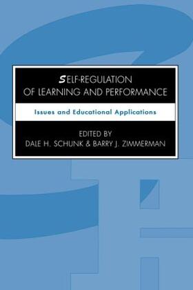 Schunk / Zimmerman |  Self-regulation of Learning and Performance | Buch |  Sack Fachmedien