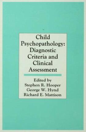 Hooper / Hynd / Mattison |  Child Psychopathology | Buch |  Sack Fachmedien
