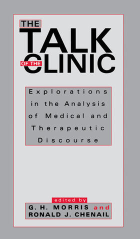 Morris / Chenail |  The Talk of the Clinic | Buch |  Sack Fachmedien