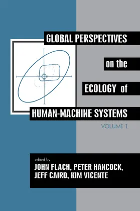 Caird / Flach / Hancock |  Global Perspectives on the Ecology of Human-Machine Systems | Buch |  Sack Fachmedien