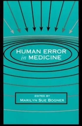 Bogner |  Human Error in Medicine | Buch |  Sack Fachmedien