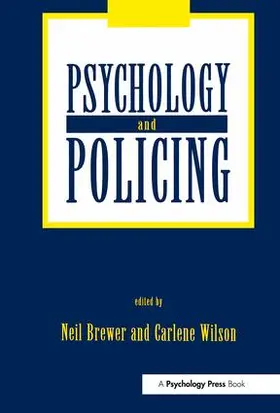 Brewer / Wilson |  Psychology and Policing | Buch |  Sack Fachmedien