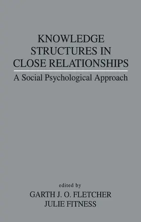 Fletcher / Fitness |  Knowledge Structures in Close Relationships | Buch |  Sack Fachmedien