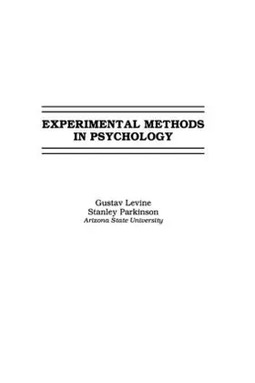 Levine / Parkinson |  Experimental Methods in Psychology | Buch |  Sack Fachmedien