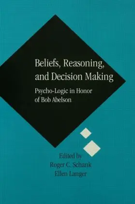 Schank / Langer |  Beliefs, Reasoning, and Decision Making | Buch |  Sack Fachmedien