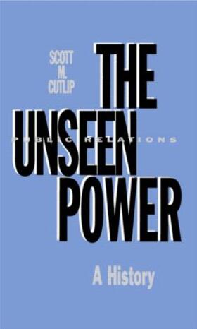 Cutlip |  The Unseen Power | Buch |  Sack Fachmedien