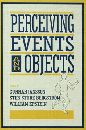 Jansson / Bergstrm / Bergstr”m |  Perceiving Events and Objects | Buch |  Sack Fachmedien