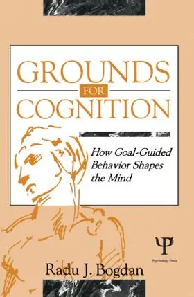 Bogdan |  Grounds for Cognition | Buch |  Sack Fachmedien