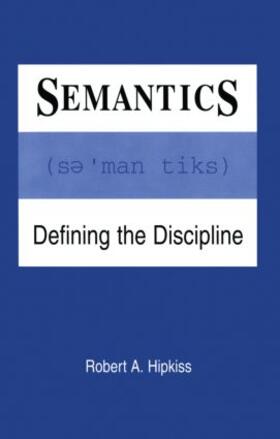 Hipkiss |  Semantics | Buch |  Sack Fachmedien