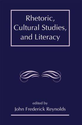 Reynolds |  Rhetoric, Cultural Studies, and Literacy | Buch |  Sack Fachmedien