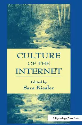 Kiesler |  Culture of the Internet | Buch |  Sack Fachmedien