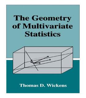 Wickens |  The Geometry of Multivariate Statistics | Buch |  Sack Fachmedien