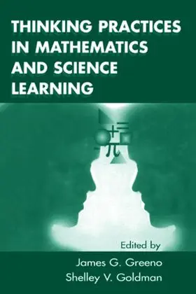 Greeno / Goldman |  Thinking Practices in Mathematics and Science Learning | Buch |  Sack Fachmedien