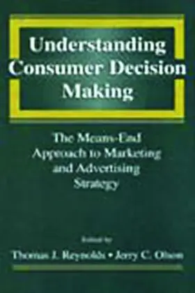 Reynolds / Olson |  Understanding Consumer Decision Making | Buch |  Sack Fachmedien