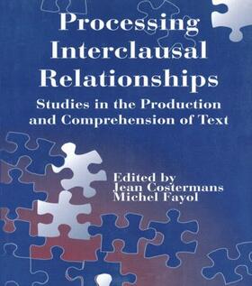 Costermans / Fayol |  Processing interclausal Relationships | Buch |  Sack Fachmedien