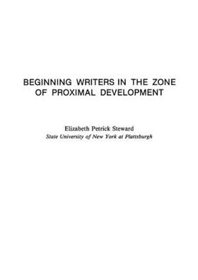 Steward |  Beginning Writers in the Zone of Proximal Development | Buch |  Sack Fachmedien