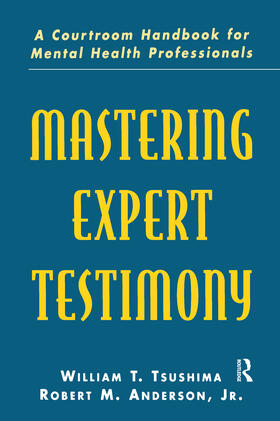 Tsushima / Anderson / Anderson, Jr. |  Mastering Expert Testimony | Buch |  Sack Fachmedien