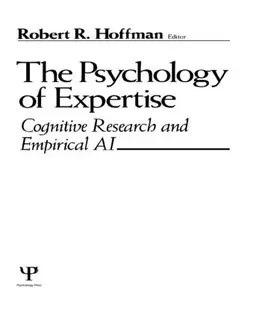 Hoffman |  The Psychology of Expertise | Buch |  Sack Fachmedien