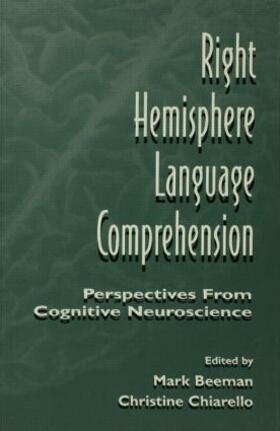 Beeman / Chiarello |  Right Hemisphere Language Comprehension | Buch |  Sack Fachmedien