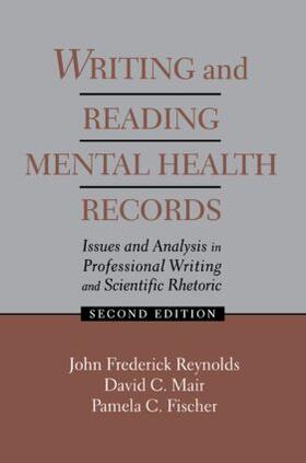 Reynolds / Mair / Fischer |  Writing and Reading Mental Health Records | Buch |  Sack Fachmedien