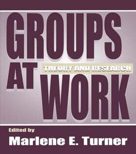 Turner |  Groups at Work | Buch |  Sack Fachmedien