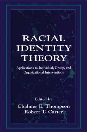 Thompson / Carter |  Racial Identity Theory | Buch |  Sack Fachmedien