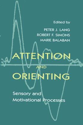 Lang / Simons / Balaban |  Attention and Orienting | Buch |  Sack Fachmedien