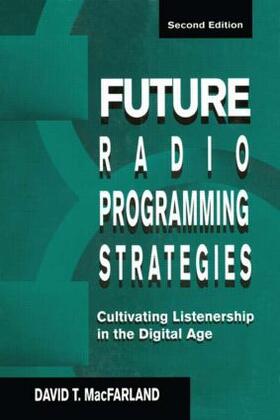 MacFarland |  Future Radio Programming Strategies | Buch |  Sack Fachmedien