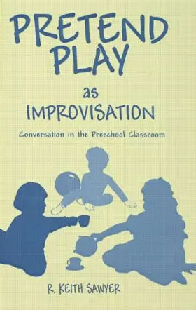 Sawyer |  Pretend Play As Improvisation | Buch |  Sack Fachmedien