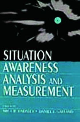 Endsley / Garland |  Situation Awareness Analysis and Measurement | Buch |  Sack Fachmedien