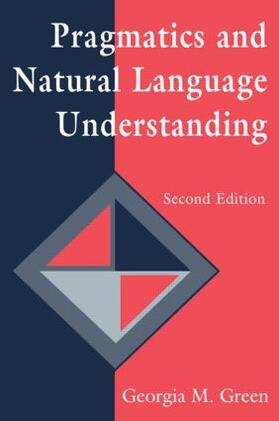 Green |  Pragmatics and Natural Language Understanding | Buch |  Sack Fachmedien