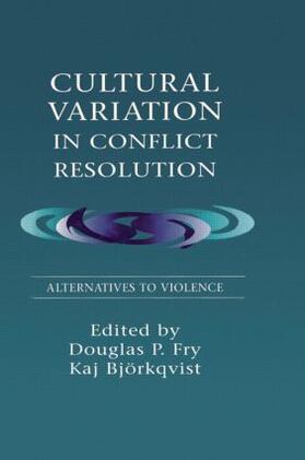 Fry / Bjrkqvist / Bj”rkqvist |  Cultural Variation in Conflict Resolution | Buch |  Sack Fachmedien