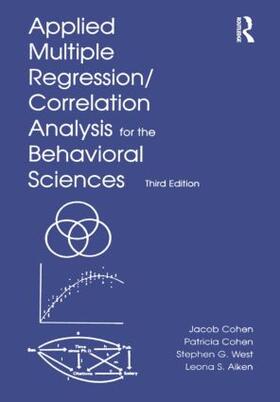 Cohen / West / Aiken |  Applied Multiple Regression/Correlation Analysis for the Behavioral Sciences | Buch |  Sack Fachmedien