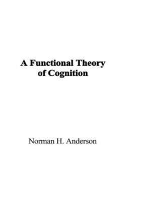 Anderson |  A Functional Theory of Cognition | Buch |  Sack Fachmedien