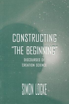 Locke |  Constructing the Beginning | Buch |  Sack Fachmedien