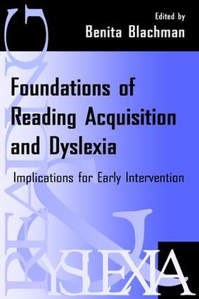 Blachman |  Foundations of Reading Acquisition and Dyslexia | Buch |  Sack Fachmedien