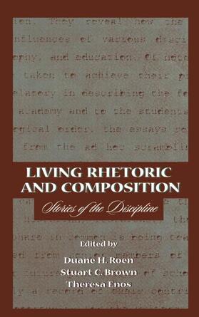 Roen / Brown / Enos |  Living Rhetoric and Composition | Buch |  Sack Fachmedien