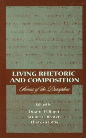 Roen / Brown / Enos |  Living Rhetoric and Composition | Buch |  Sack Fachmedien