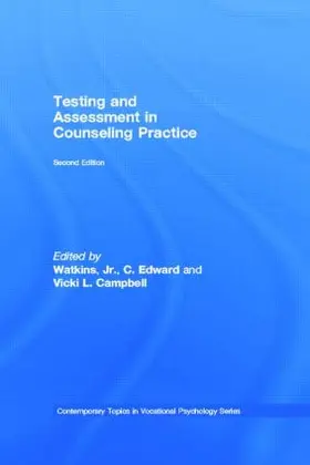 Watkins / Watkins, Jr. / Campbell |  Testing and Assessment in Counseling Practice | Buch |  Sack Fachmedien