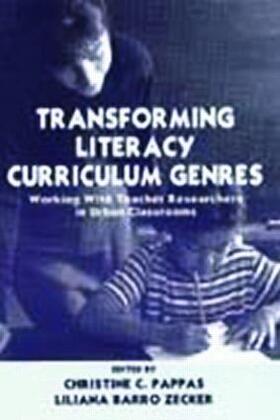 Pappas / Zecker |  Transforming Literacy Curriculum Genres | Buch |  Sack Fachmedien