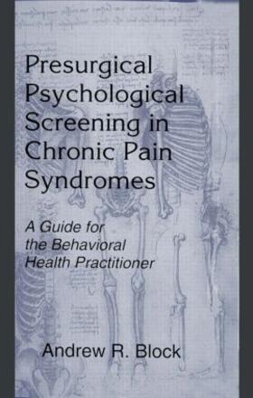 Block |  Presurgical Psychological Screening in Chronic Pain Syndromes | Buch |  Sack Fachmedien